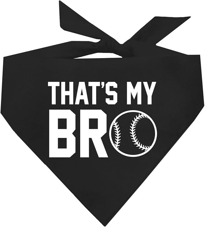 That's My Bro Dog Bandana | 100% Cotton Adjustable Triangle | Made in USA | Baseball| Sports | Biggest Fan | Game Day | Black, One Size (535)
