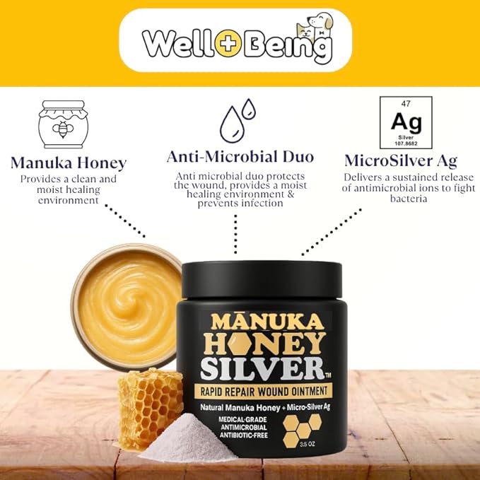 Well-Being Manuka Honey Silver Rapid Wound Repair Ointment For Dogs, Cats and Horses Superior Healing Qualities For Rapid Repair Of Cuts, Surgical Inscisions, Abrasions Prevents Infection 2 Ounce