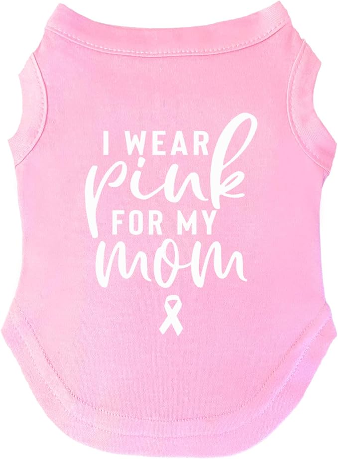 I Wear Pink for My Mom Breast Cancer Dog Tee Shirt Sizes for Puppies, Toys, and Large Breeds (Baby Pink, 2X-Large 296)
