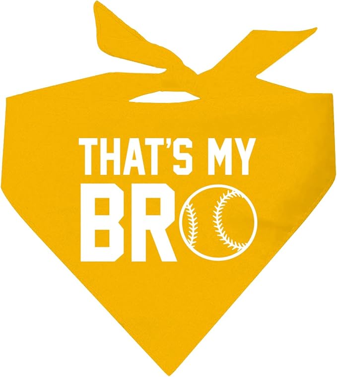 That's My Bro Dog Bandana | 100% Cotton Adjustable Triangle | Made in USA | Baseball| Sports | Biggest Fan | Game Day | Gold, One Size (535)