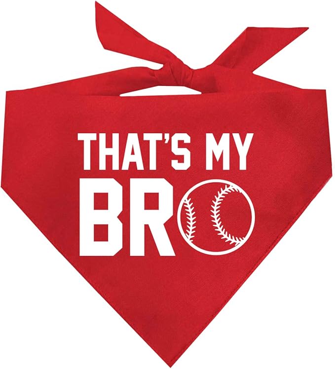 That's My Bro Dog Bandana | 100% Cotton Adjustable Triangle | Made in USA | Baseball| Sports | Biggest Fan | Game Day | Red, X-Small (535)