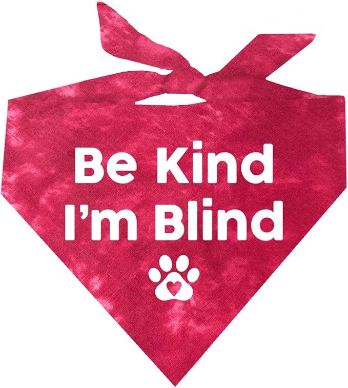 Be Kind I'm Blind Dog Bandana (Red Scrunch, OS 352)