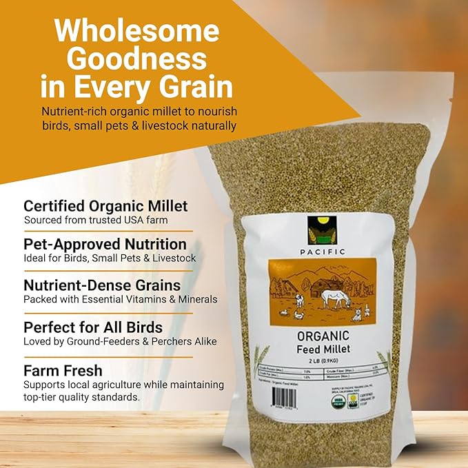 PACIFIC Organic Petfood Organic Feed Millet - Millet Bird Seed | Rich with Fiber & Minerals | USDA and CCOF Certified | Packed in USA - 2Lbs