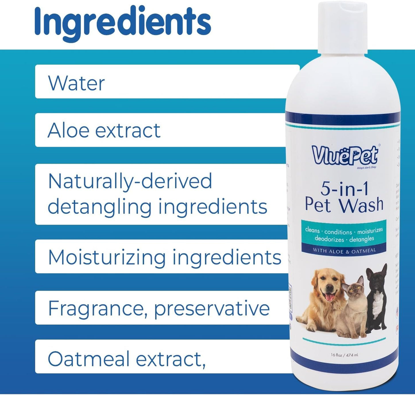 VLUEPET | Pet Wash - Gentle Solution for Cleans, Conditions, Deodorizes, Detangles and Hair Moisturizes with Oatmeal & Aloe Formula- Itchy Skin Relief- Sulfate Free, Plant Based, All Natural- 16 fl oz