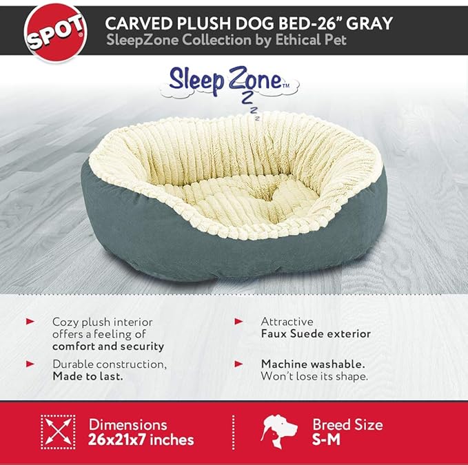 SPOT Sleep Zone Carved Plush, Faux Suede Lounger, Cuddler, Napper Dog Bed - Fabric Bottom - 26X21 Inches/Grey/Attractive, Durable, Comfortable, Washable. by Ethical Pets (32927)