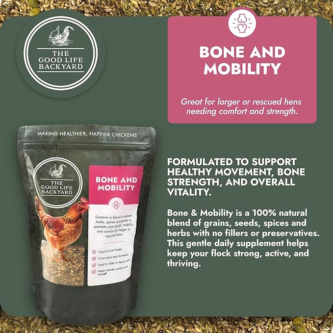 Good Life Backyard Bone and Mobility for Chickens – Natural Joint and Bone Support Supplement (1 lb Pouch) | Hatching Time