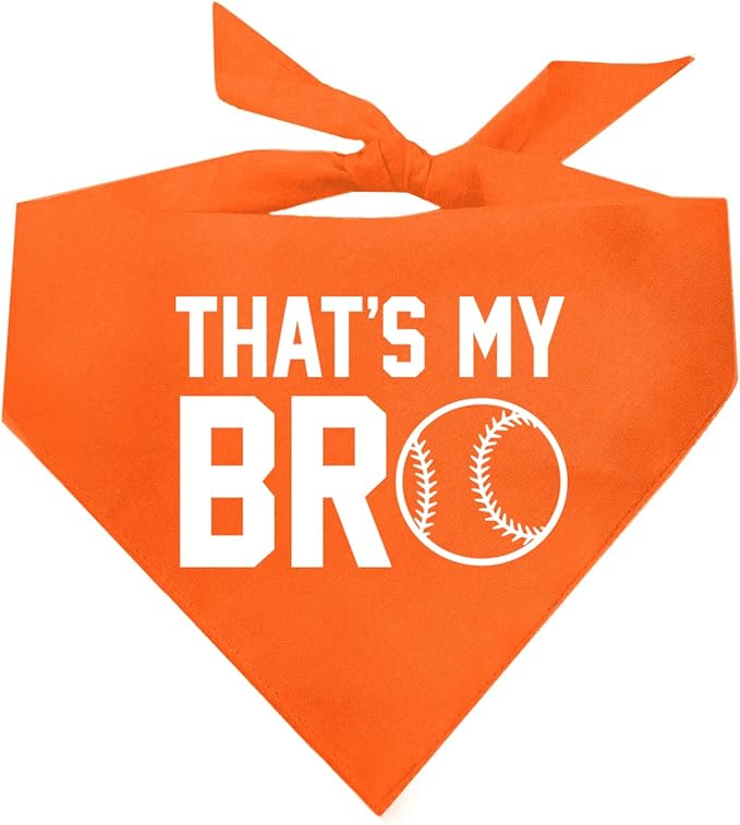 That's My Bro Dog Bandana | 100% Cotton Adjustable Triangle | Made in USA | Baseball| Sports | Biggest Fan | Game Day | Orange, X-Small (535)
