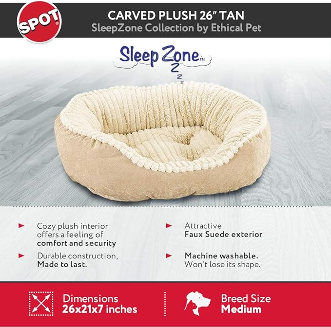 SPOT Sleep Zone Faux Suede Carved Plush Lounger, Cuddler, Napper Dog Bed - Fabric Bottom - 26X21 Inches/Tan/Attractive, Durable, Comfortable, Washable